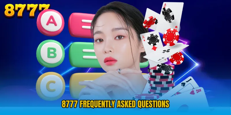 8777 Frequently Asked Questions