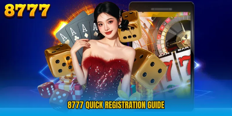 8777 Quick Registration Guide