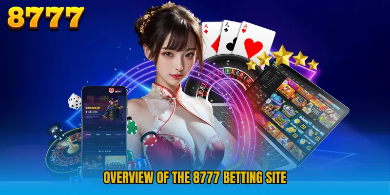 Overview of the 8777 Betting Site